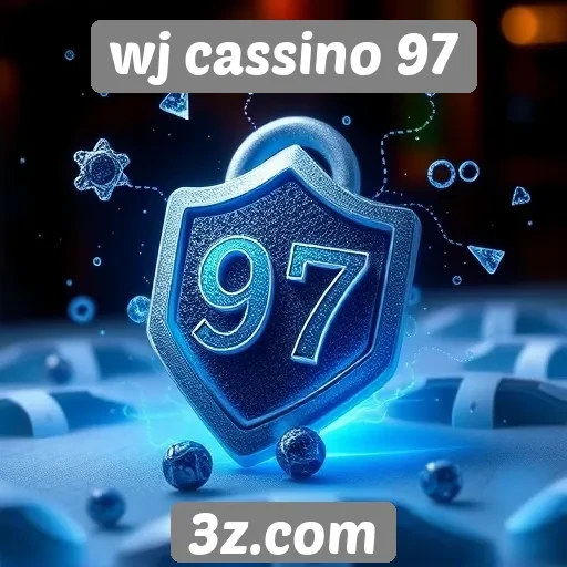 Segurança e confiabilidade do wj cassino 97